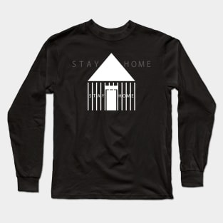 Stay At Home Long Sleeve T-Shirt